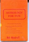 Astrology For Fun A Systematic Introduction