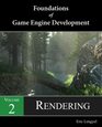 Foundations of Game Engine Development Volume 2 Rendering