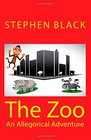 The Zoo An Allegorical Adventure
