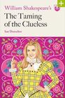 William Shakespeare's The Taming of the Clueless