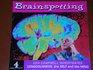 Brainspotting: Ken Campbell investigates consciousness, the self and the mind