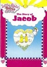 Little Girls Bible Storybook: Story of Jacob