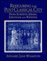 Refiguring the PostClassical City  Dura Europos Jerash Jerusalem and Ravenna