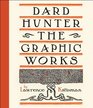 Dard Hunter: The Graphic Works
