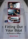 Fitting Out Your Boat In Fiberglass or Wood
