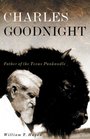 Charles Goodnight: Father of the Texas Panhandle (Oklahoma Western Biographies)