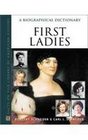 First Ladies A Biographical Dictionary