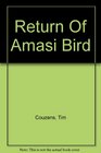 Return Of Amasi Bird