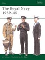 The Royal Navy 193945