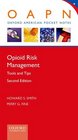 Opioid Risk Management Tools and Tips