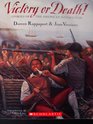 Victory or Death Stories of the American Revolution