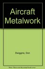 Aircraft Metalwork