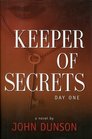 Keeper of Secrets Day One