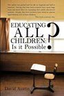 Educating All Children Is it Possible