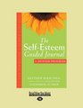 The SelfEsteem Guided Journal