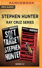 Stephen Hunter  Ray Cruz Series Books 12 Dead Zero Soft Target