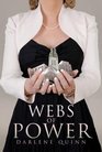 Webs of Power: A Novel