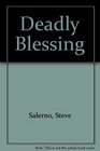 Deadly Blessings