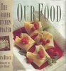 OUR FOOD : THE UPDATED KOSHER KITCHEN
