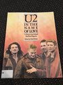 U2 in the Name of Love P