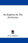 An Explorer In The Air Service