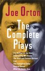 The Complete Plays The Ruffain on the Stair Entertaining Mr Sloan the Good and Faithful Servant Loot the Erpingham Camp Funeral Games What the Butler Saw