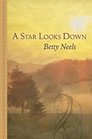A Star Looks Down (Large Print)
