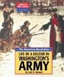 The American Revolution Life of a Soldier inWashington's Army
