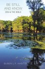 Be Still and Know Zen and the Bible