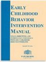 Early Childhood Behavior Intervention Manual