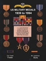 US Military Medals 1939 to Present 1939 To 1994