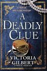A Deadly Clue (A Hunter and Clewe Mystery)