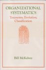 Organizational SystematicsTaxonomy Evolution Classification