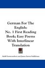 German For The English No 1 First Reading Book Easy Poems With Interlinear Translation