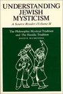 Understanding Jewish Mysticism A Source Reader
