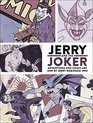 Jerry and the Joker Adventures and Comic Art