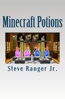 Minecraft Potions The Guide for Minecraft Best Potions