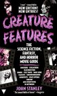 Creature features the science fiction fantasy and horrormovie guide