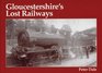 Gloucestershire's Lost Railways