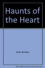 Haunts of the Heart
