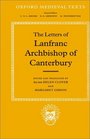 The Letters of Lanfranc Archbishop of Canterbury