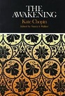 The Awakening (Case Studies in Contemporary Criticism)