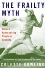 The Frailty Myth Women Approaching Physical Equality
