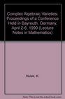 Complex Algebraic Varieties Proceedings of a Conference Held in Bayreuth Germany April 26 1990