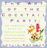 Art of the Cocktail Party  The Complete Guide to Sophisticated Entertaining