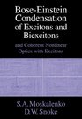 BoseEinstein Condensation of Excitons and Biexcitons  And Coherent Nonlinear Optics with Excitons