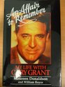 Affair to Remember My Life with Cary Grant