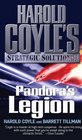 Pandora's Legion (Harold Coyle's Strategic Solutions, Inc, Bk 1)