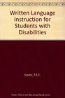 Written Language Instruction for Students With Disabilities