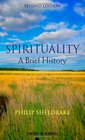 Spirituality A Brief History
